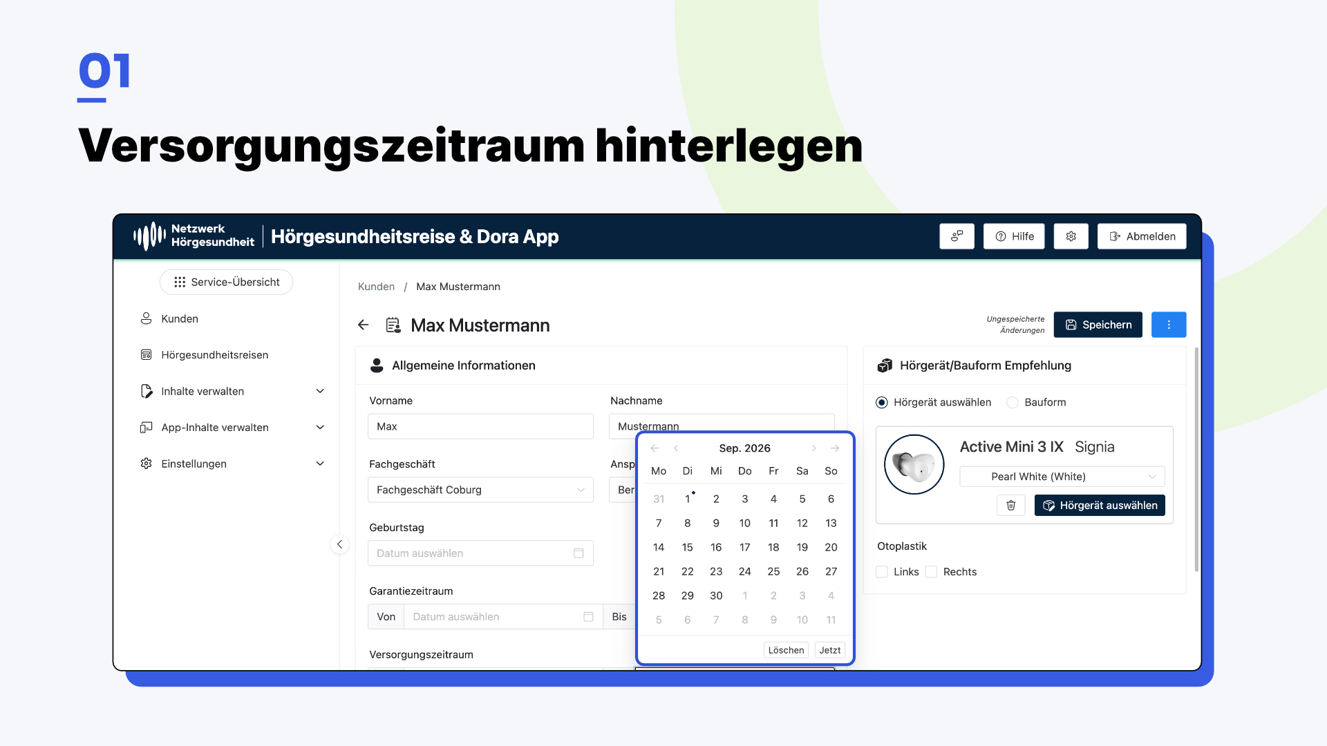 Dora Verwaltungsoberfläche: Kundendetailansicht mit geöffnetem Versorgungszeitraum-Datumsfeld