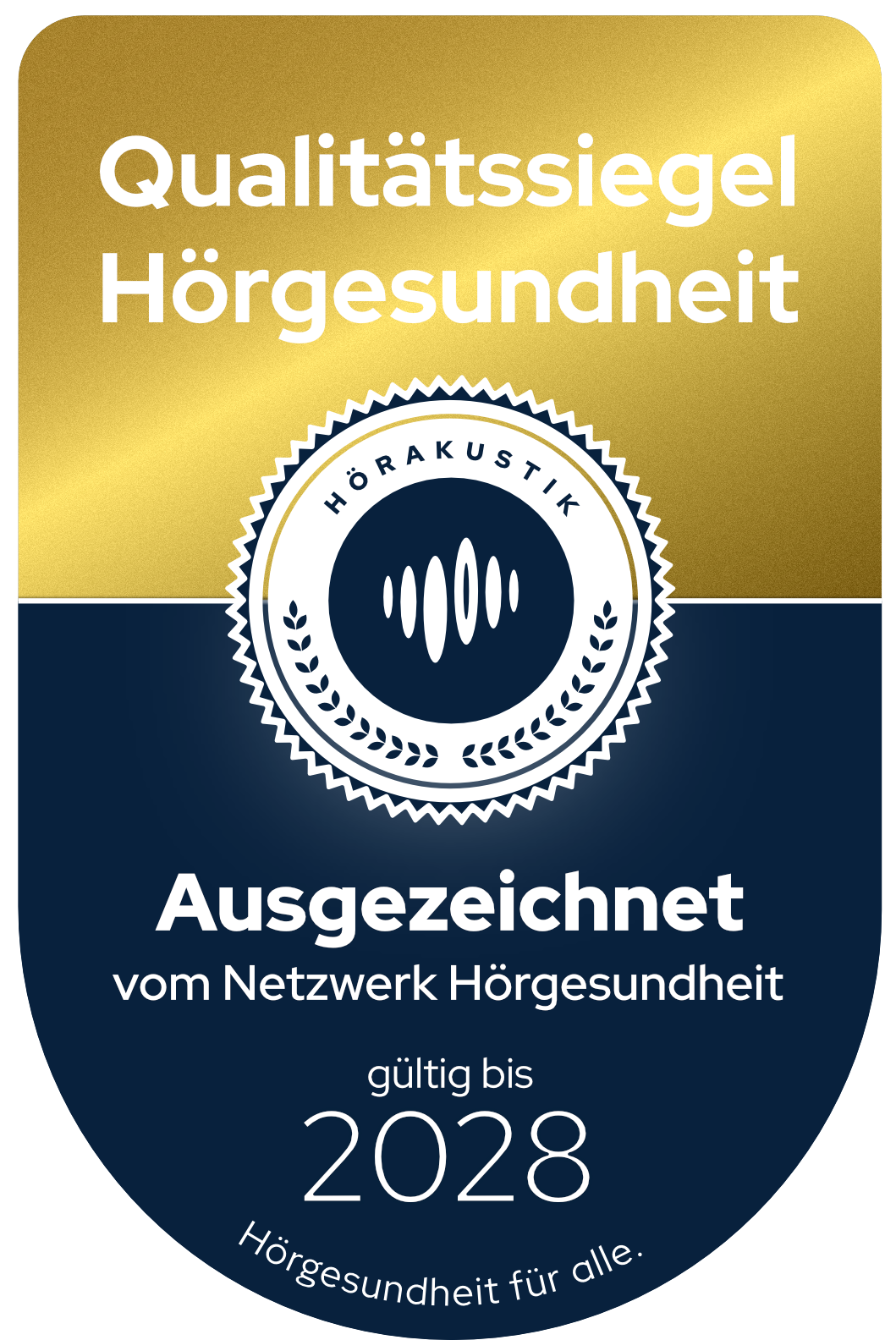 Qualitätssiegel Hörgesundheit – ausgezeichnet, gültig bis 2028